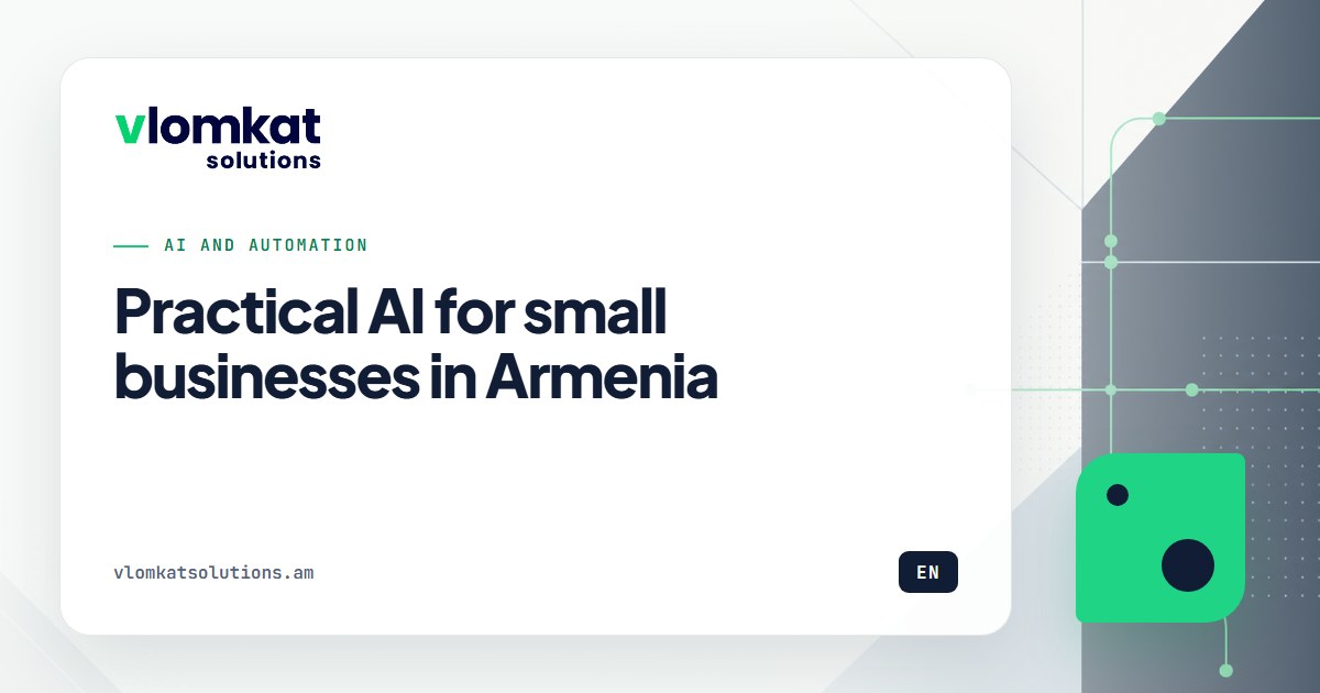 Practical AI for small businesses in Armenia